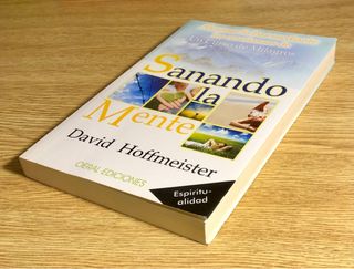 Sanando la mente / David Hoffmeister