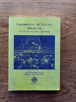 Fundamentos de Física: Mecánica (3o edición rev...