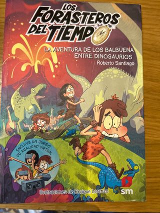 Los Forasteros del Tiempo 6: La aventura de los...