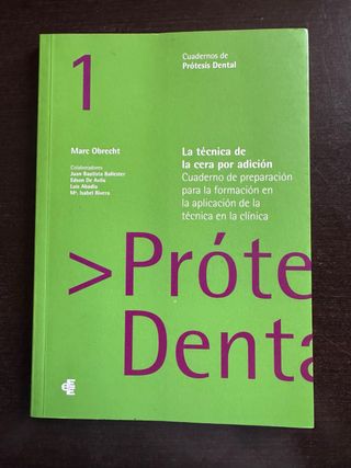 Libro Prótesis Dental: La técnica de la cera