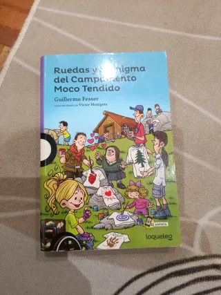 Ruedas y el enigma del Campamento Moco Tenido