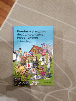 Ruedas y el enigma del Campamento Moco Tenido