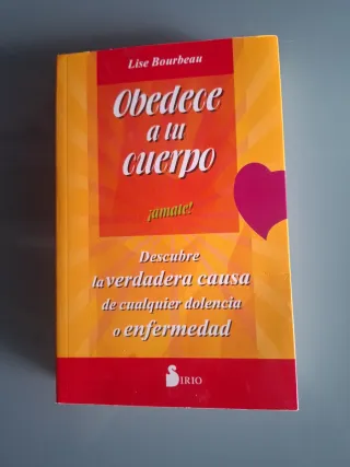 Libro Obedece a tu cuerpo Lise Bourbeau