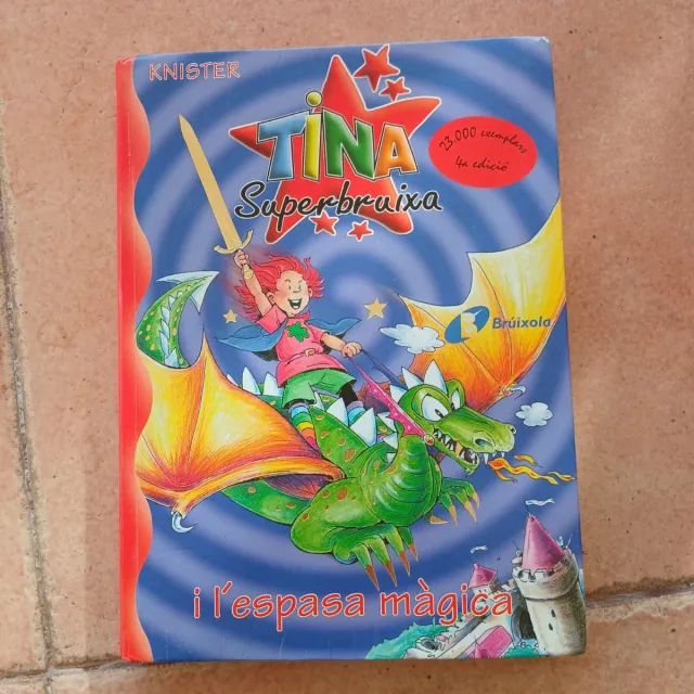 Tina Superbruixa i l'espasa màgica (Catalan Edi...