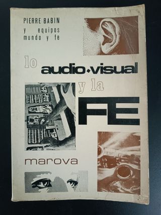Lo audiovisual y la fe - Pierre Babin