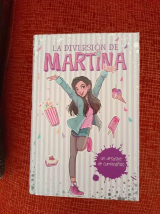 Un desastre de cumpleaños (La diversión de Mart...