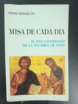 Misa de Cada Dia Pan Cotidiano Dela Palabra Dios