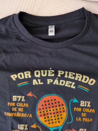 Camiseta divertida a estrenar Padel Por qué pierdo