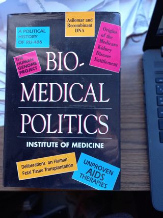 Biomedical Politics Institute of Medicine