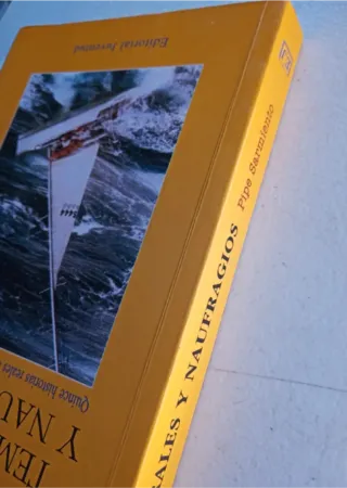 Temporales y naufragios. Pipe Sarmiento.