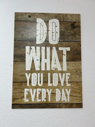 Cuadro Do What You Love Madera