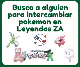 Intercambio pokemon ZA para que evolucionen