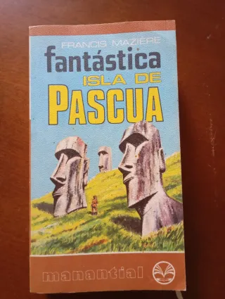 Fantástica Isla de Pascua