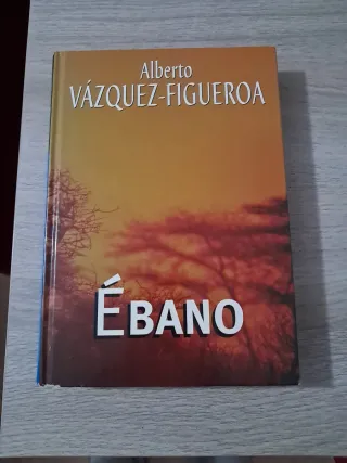 Libro Ébano de Alberto Vázquez-Figueroa