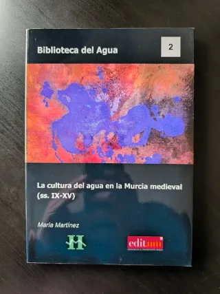 Libro "La cultura del agua en la Murcia medieval"