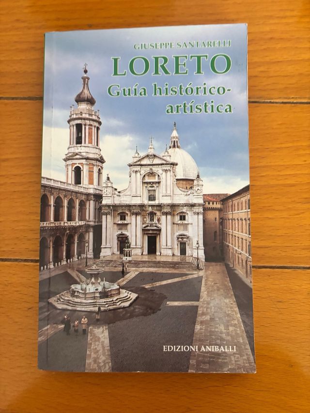 Loreto Guia histórico-artística