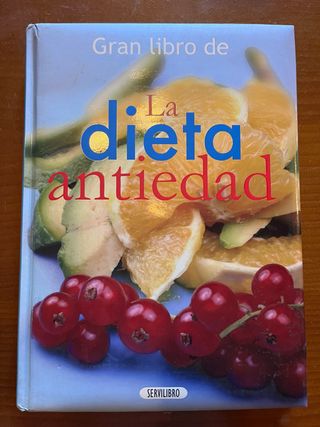 La dieta antiedad (El Gran Libro de...) (Spanis...