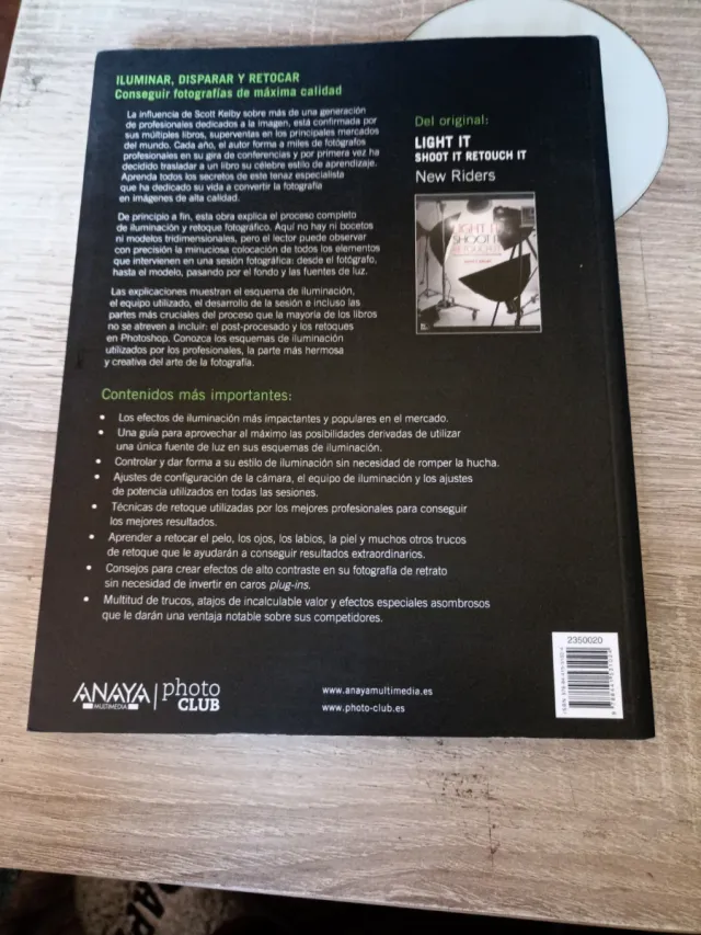 Iluminar, disparar y retocar. Conseguir fotogra...