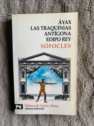 Ayax. Las Traquinias. Antígona. Edipo rey