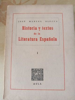 Historia y textos de la Literatura Española