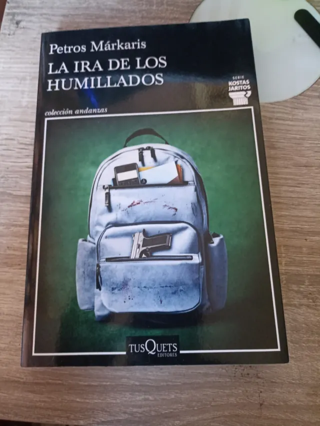 La ira de los humillados (Serie Kostas Jaritos 16)