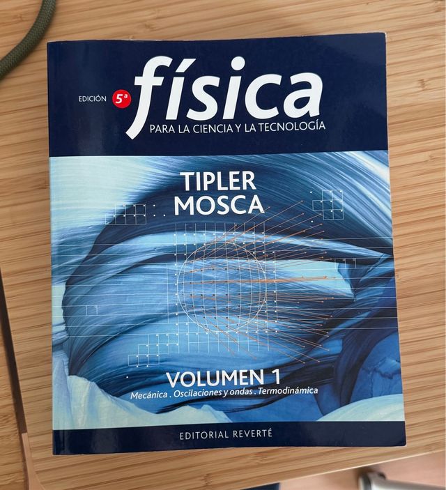 Física. Volumen I y II