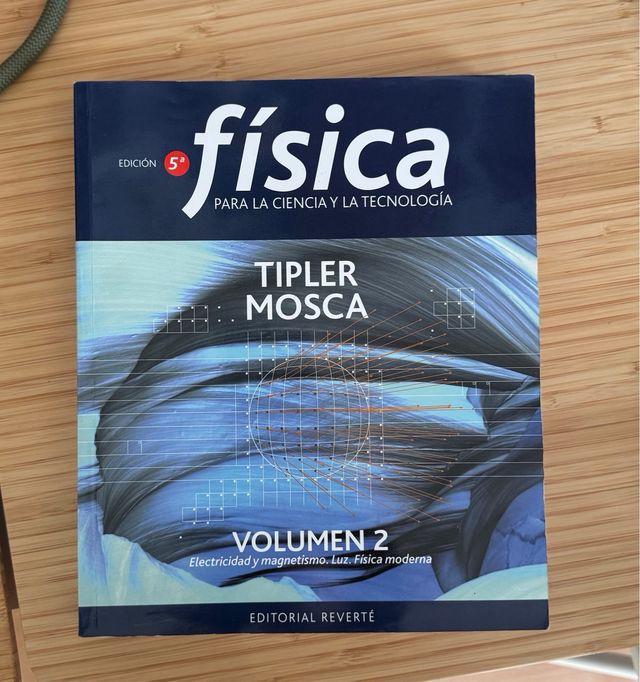 Física. Volumen I y II