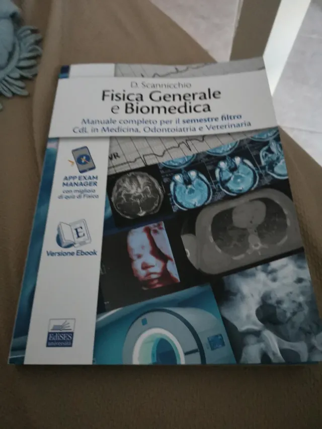 Fisica generale e biomedica. Manuale completo p...