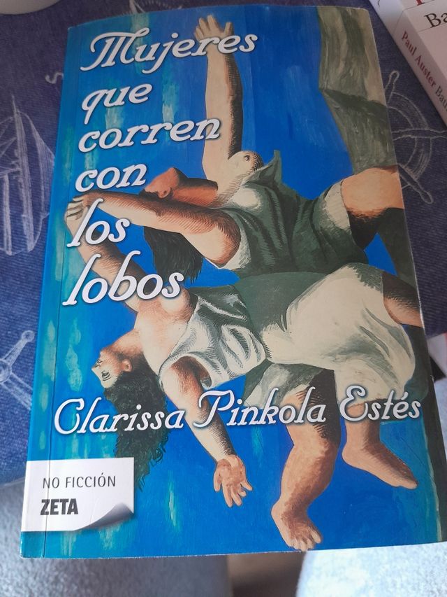 Mujeres que corren con los lobos / Women Who Run with the Wolves (Spanish Edition)