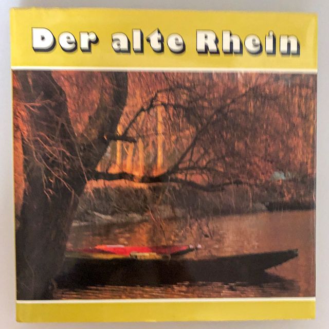 DER ALTE RHEIN o EL VIEJO RIN