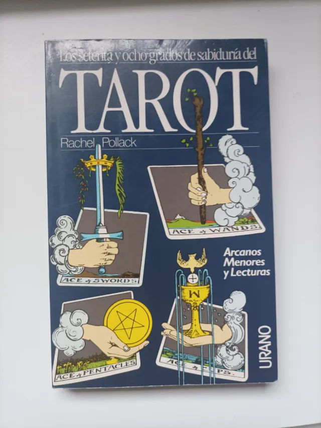 Los setenta y ocho grados de sabiduria del tarot