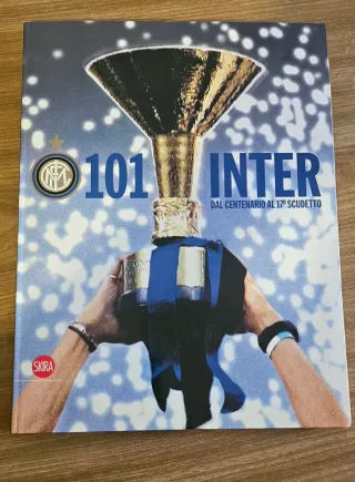 101 Inter Dal Centenario Al 17 Scudetto