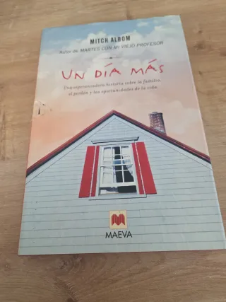 Un dia mas: Una esperanzadora historia sobre la...