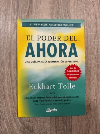 El poder del ahora: Una guía para la iluminació...