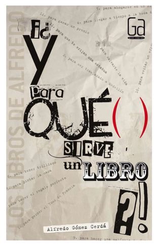 ¿Y para qué sirve un libro?