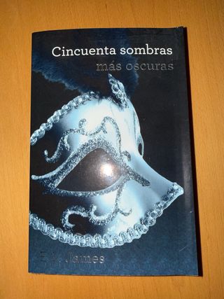 Cincuenta sombras liberadas (Trilogía Cincuenta...