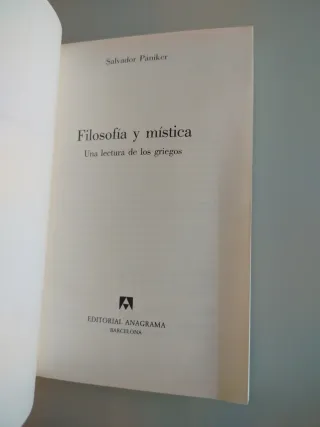 Filosofía y mística (Una lectura de los griegos)