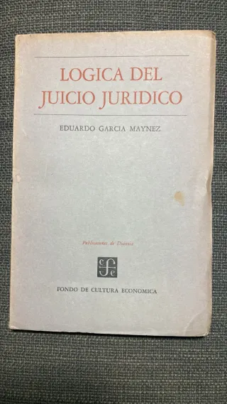 “Lógica del juicio jurídico”, Eduardo García Mayne
