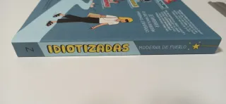 Idiotizadas: Un cuento de empoderhadas