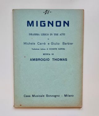Mignon - A. Thomas. Libretto d'opera