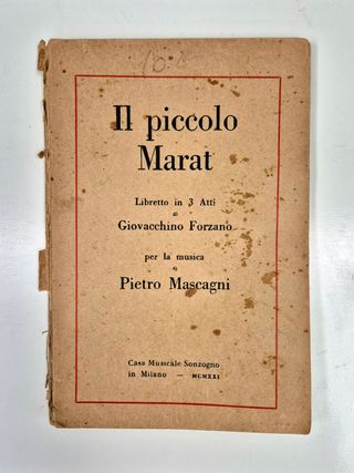 Il piccolo Marat - P. Mascagni. Libretto (1 ediz.)
