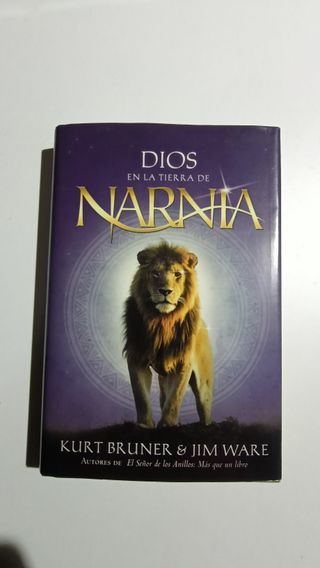 Dios en la Tierra de Narnia: Kurt Bruner