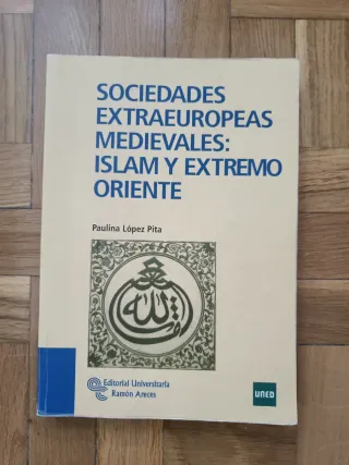 Sociedades extraeuropeas medievales: Islam y Ex...