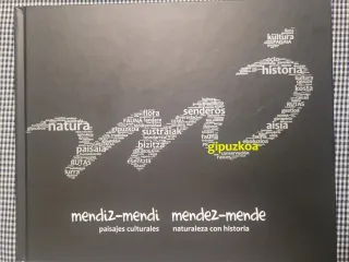 LIBRO Mendiz-Mendi Mendez-Mende : paisajes cultura