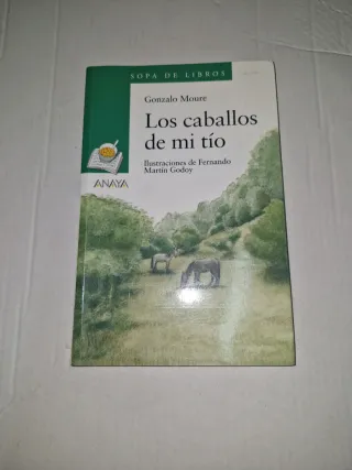 Los caballos de mi tío (Sopa de Libros / Soup o...