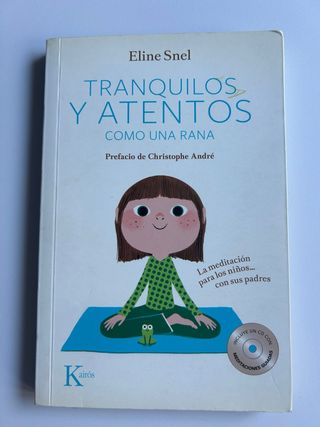 Tranquilos y atentos como una rana