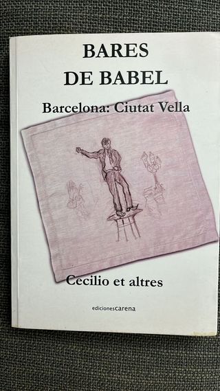 Bares de Babel Barcelona: Ciutat Vella