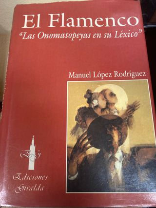 El Flamenco: Las Onomatopeyas en su Léxico