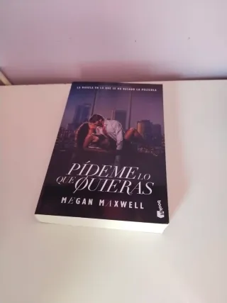 Pídeme lo que quieras (Ed. Película): La novela...
