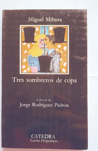 Tres Sombreros de Copa (Letras Hipanicas) (Span...